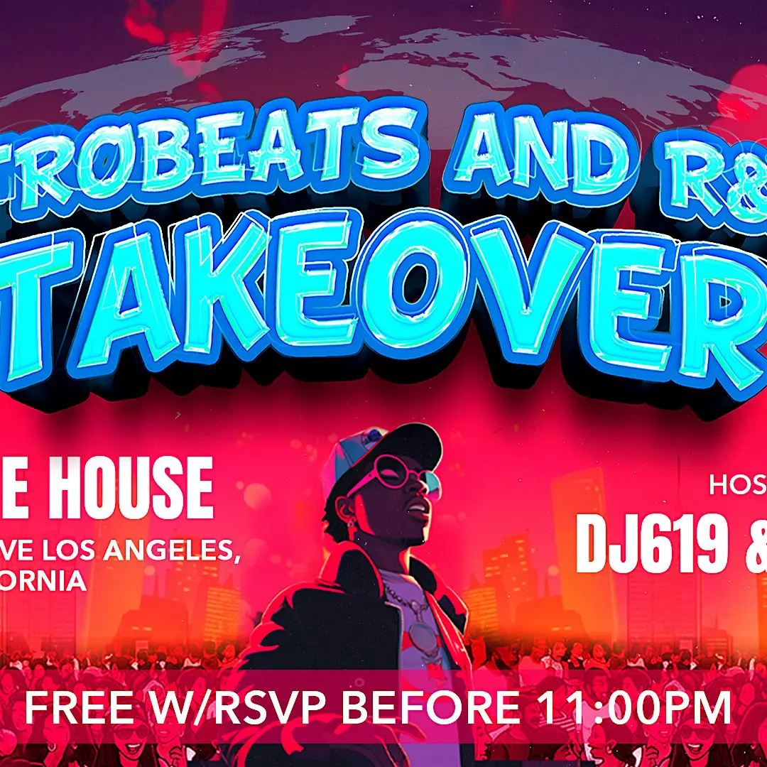 AFROBEATS & R&B TAKEOVER — LOS ANGELES