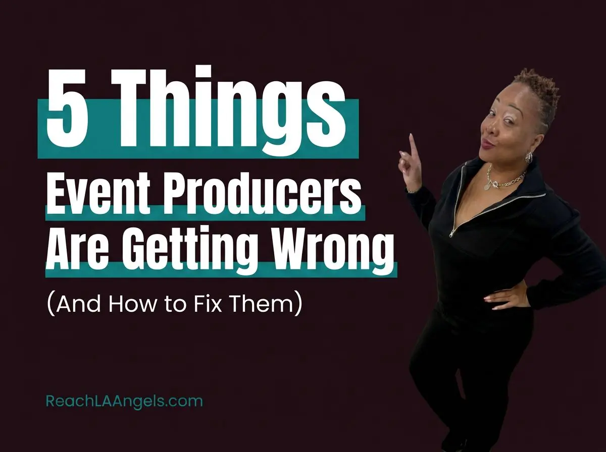 Person pointing upward with text overlay promoting ‘5 Things Event Producers Are Getting Wrong’ by Reach LA Angels.